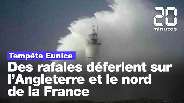 Tempête Eunice: Des rafales déferlent sur l'Angleterre et le nord de la France