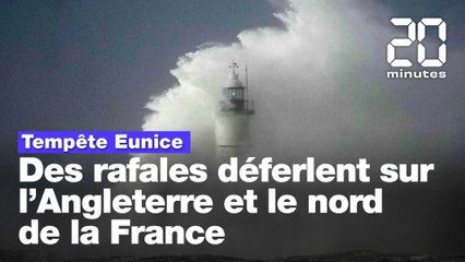 Tempête Eunice: Des rafales déferlent sur l'Angleterre et le nord de la France