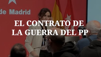 El contrato de la guerra en el PP: qué se sabe y qué dicen Casado y Ayuso