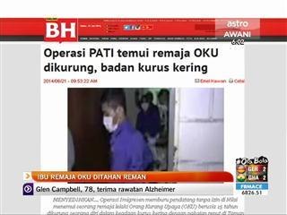 Ibu remaja OKU ditahan reman