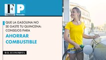 Que la gasolina no se gaste tu quincena: consejos para ahorrar combustible