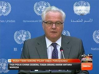 Rusia tidak sokong pelan damai Poroshenko