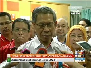 Hudud: UMNO Kelantan sedia sertai Jawatankuasa Teknikal