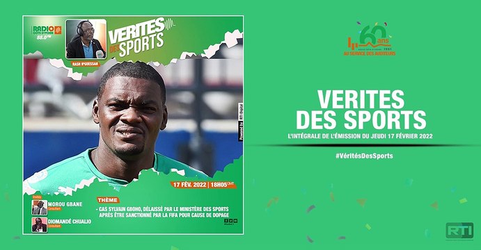 Vérités des sports du 17 février 2022 par Rash N'guessan [ Radio Côte d'Ivoire ]