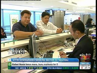 AFFIN downgrades banking sector to 'neutral' on lack of catalysts