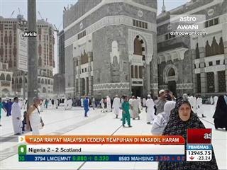 Tiada rakyat Malaysia cedera rempuhan di Masjidil Haram