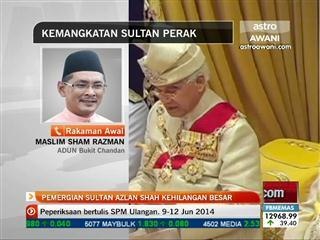 Pemergian Sultan Azlan Shah kehilangan besar