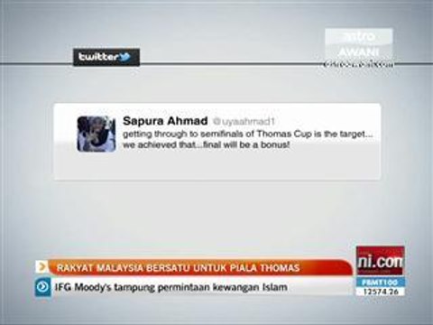 Rakyat Malaysia bersatu untuk Piala Thomas