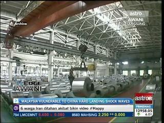 Malaysia vulnerable to China's hard landing shock waves