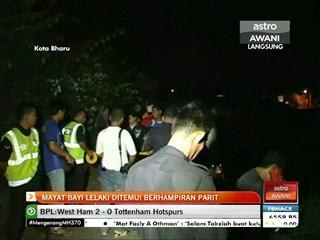 Mayat bayi lelaki ditemui berhampiran parit