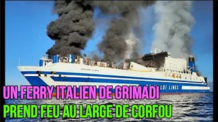 Un ferry italien de Grimadi prend feu au large de Corfou