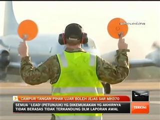 Campur tangan pihak luar boleh jejas SAR MH370