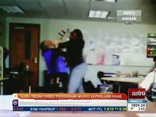 Guru dedah video penderaan murid keperluan khas