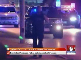Krew realiti TV terbunuh sewaktu rakaman
