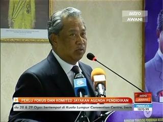 Perlu fokus dan komited jayakan agenda pendidikan