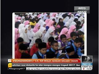 #MengenangMH17 S.K. Air Molek adakan bacaan Yassin