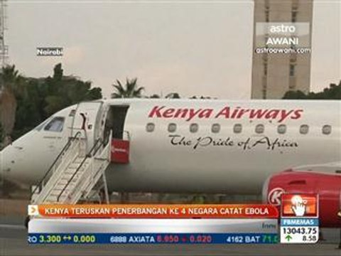 Kenya teruskan penerbangan ke 4 negara catat ebola