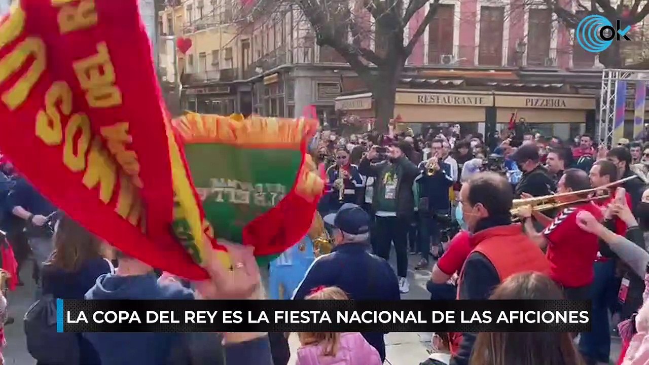 La Copa del Rey es la fiesta nacional de las aficiones
