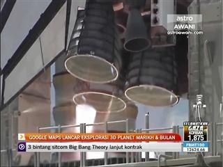 Google Maps lancar eksplorasi 3D planet Marikh & Bulan