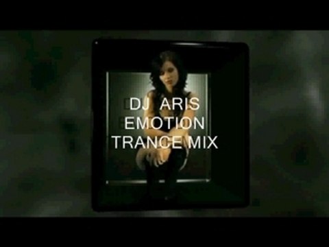 DJ ARIS EMOTION TRANCE MIX