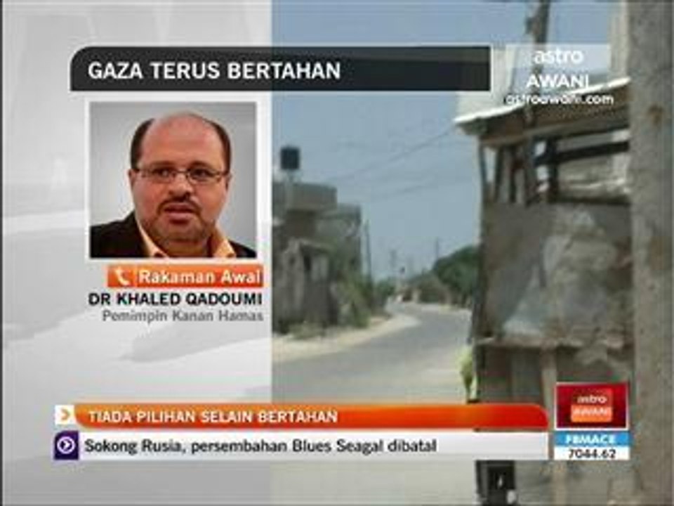 Gaza: Tiada pilihan selain bertahan