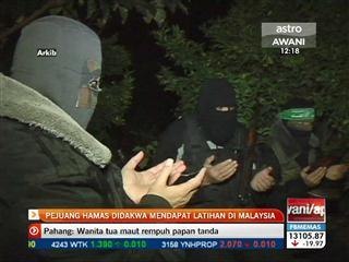 Pejuang Hamas didakwa mendapat latihan di Malaysia