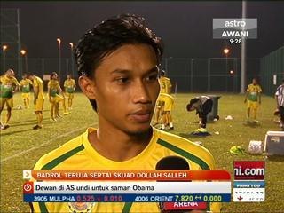 Baddrol Bakhtiar teruja sertai skuad Dollah Salleh