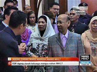 Agong ziarah waris mangsa nahas MH17