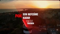 Son Nefesime Kadar Tanıtım Filmleri