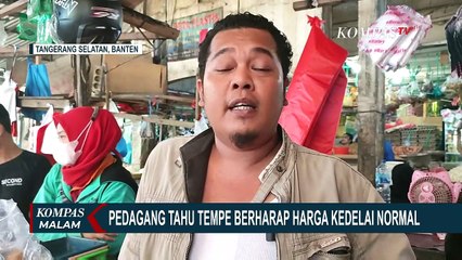 Perajin Tahu Tempe di Jabodetabek Sepakat Akan Mogok Jualan Pada 21-23 Februari
