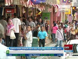 Semua pihak digalak beri idea kos sara hidup Bajet 2015