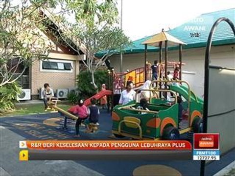 R&R beri keselesaan kepada pengguna Lebuhraya PLUS