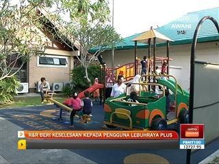 R&R beri keselesaan kepada pengguna Lebuhraya PLUS