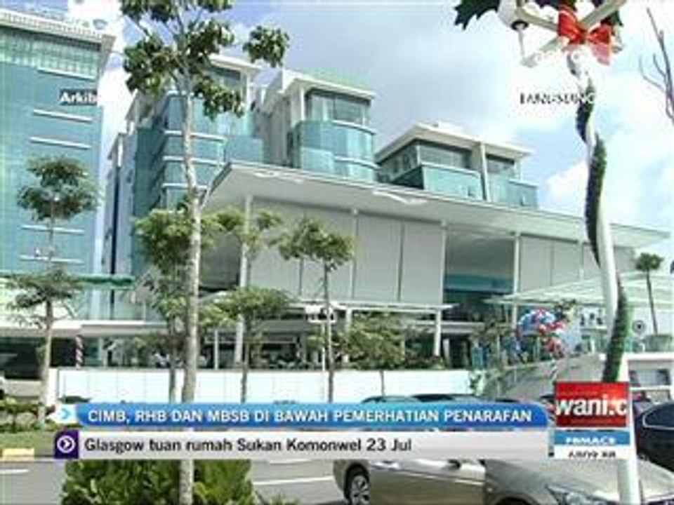 CIMB, RHB dan MBSB di bawah pemerhatian penarafan