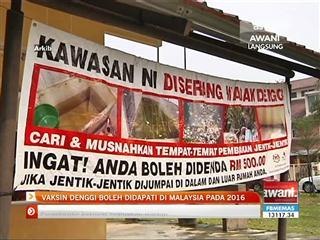 Vaksin denggi boleh didapati di Malaysia pada 2016