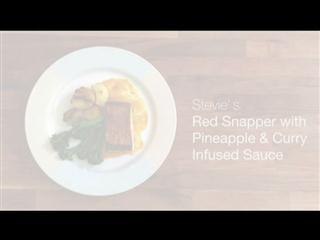 Stevie's Red Snapper with Pineapple and Curry Infused Sauce
