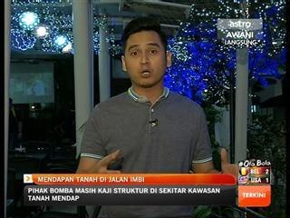Laporan semasa mendapan tanah di Jalan Imbi (8:00pm)