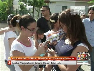 Bedilan roket terbaru sebabkan ketegangan memuncak