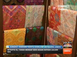 Songket: Warisan tekstil eksklusif sepanjang zaman