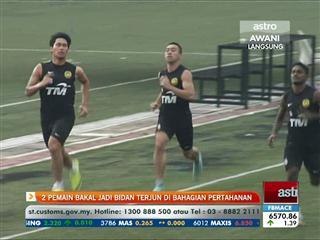 2 pemain bakal jadi bidan terjun di bahagian pertahanan