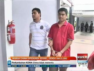 Warga China dipenjara sehari, denda RM10,000