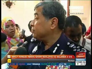 MH17: Khalid, Abdul Ghani akan berlepas ke Belanda 3 Dis ini