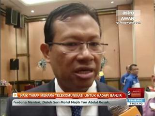 Naik taraf menara telekomunikasi untuk hadapi banjir