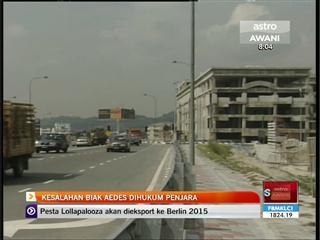 Kesalahan biak aedes dihukum penjara