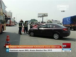 Operasi penguatkuasaan kurangkan kadar kematian