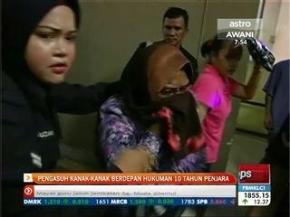 Pengasuh dera kanak-kanak berdepan hukuman 10 tahun penjara