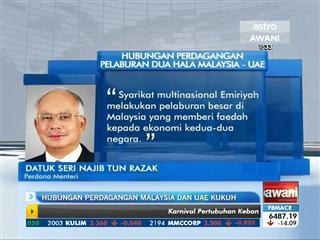 Hubungan perdagangan Malaysia dan UAE kukuh