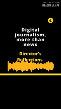 EDITORIAL EN INGLÉS: Digital journalism, more than news