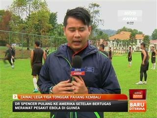 Zainal lega tiga tonggak Pahang kembali