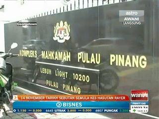 14 November tarikh sebutan semula Kes Hasutan Rayer
